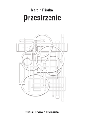 Okładka książki Przestrzenie. Szkice o literaturze